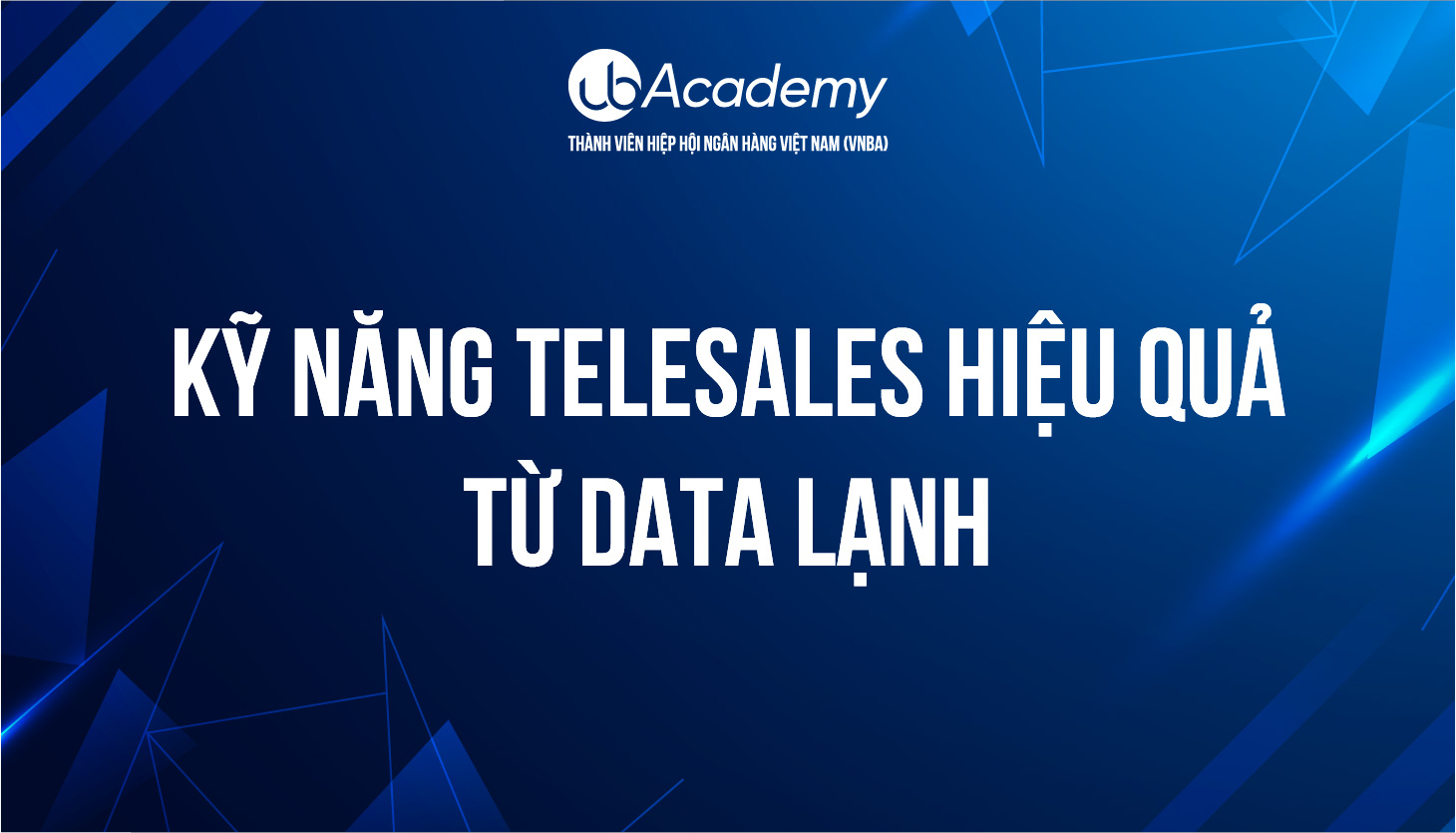 Kỹ năng Telesales hiệu quả từ data lạnh