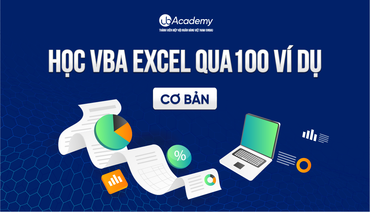 Học VBA Excel qua 100 ví dụ – Cơ bản