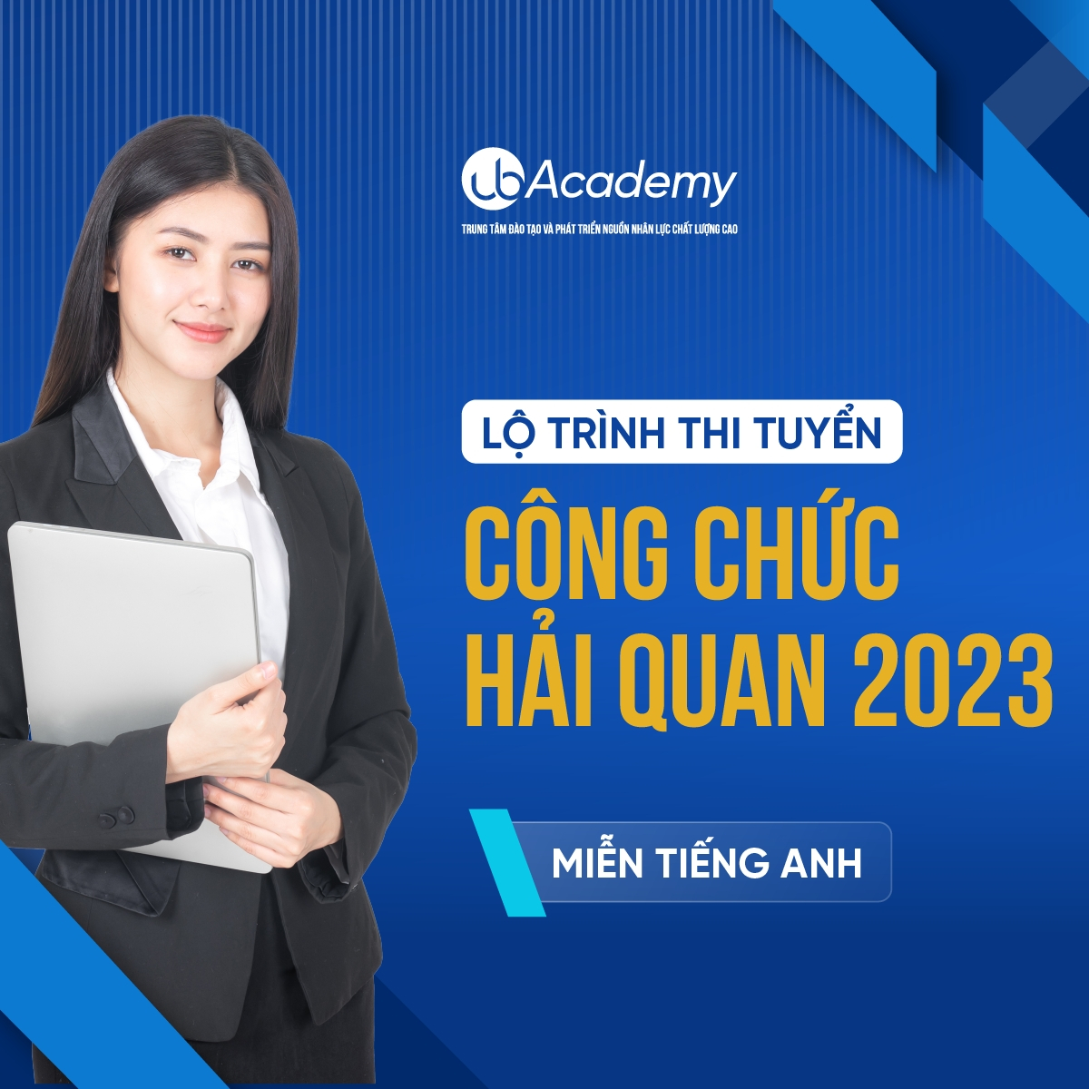 Lộ trình Thi tuyển Công chức Hải Quan 2023 - Miễn Tiếng Anh